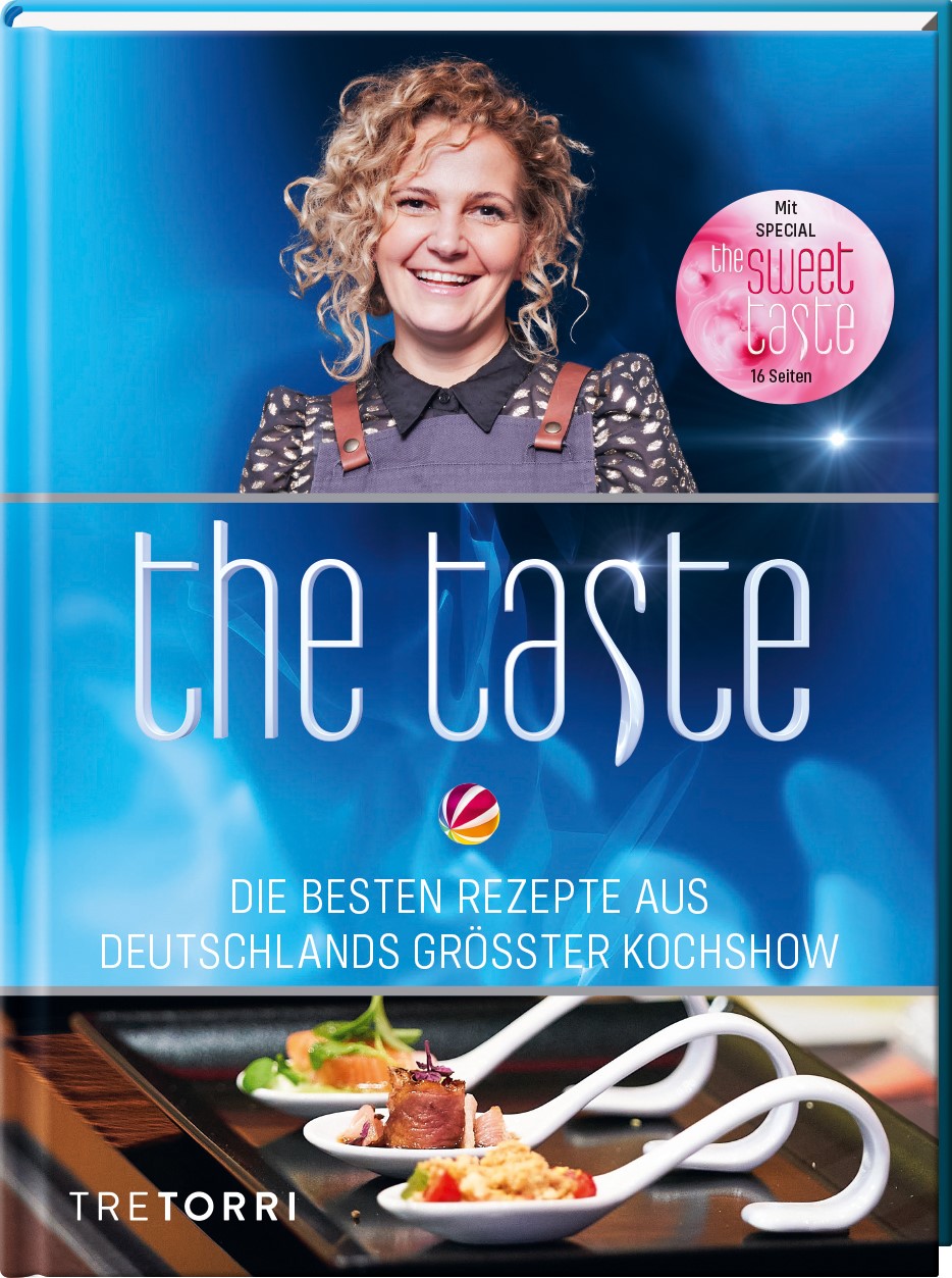 &amp;quot;The Taste&amp;quot; - die besten Rezepte aus Deutschlands größter Kochshow ...